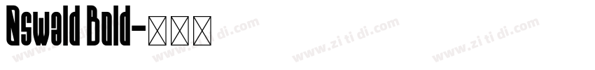 0swald Bold字体转换